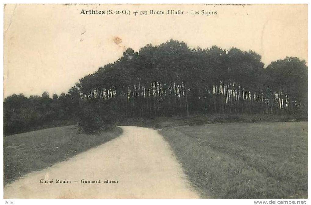 95 , ARTHIES , Route De L'enfer , *5032 - Arthies