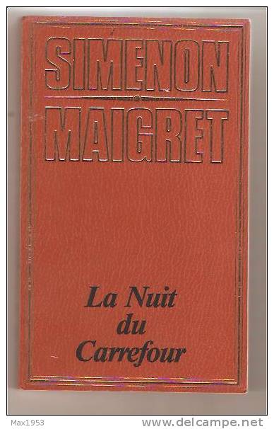 SIMENON-MAIGRET    La Nuit Du Carrefour   -Edito -Service Genève (1980-1982) - Simenon