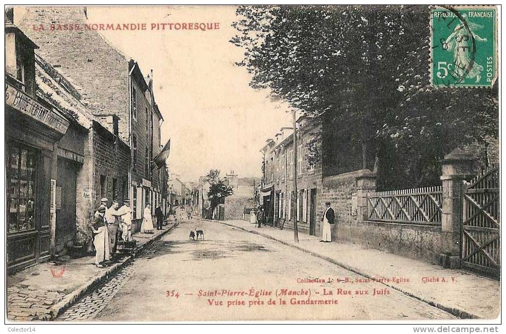 SAINT PIERRE EGLISE  RUE AUX JUIFS 1912 - Saint Pierre Eglise