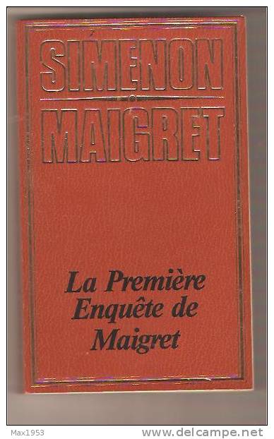 SIMENON-MAIGRET    La Première Enquête De Maigret   -Edito Service Genève (1980-1982) - Simenon