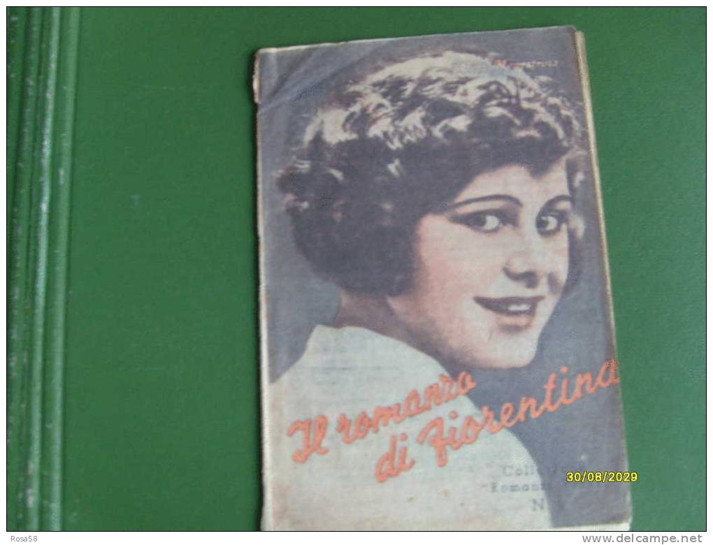 Dopoguerra Letteratura LIBRI ROSA 1945 Romanzi Brevi Per Adolescenti Il Romanzo Di Fiorentina Anna Menestrina - Alte Bücher