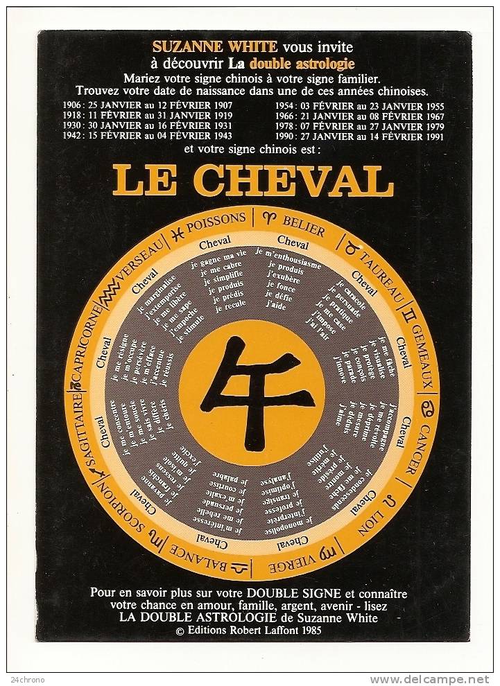 La Double Astrologie De Suzanne White, Editions Robert Laffont 1985: Le Cheval (10-2164) - Astrologie