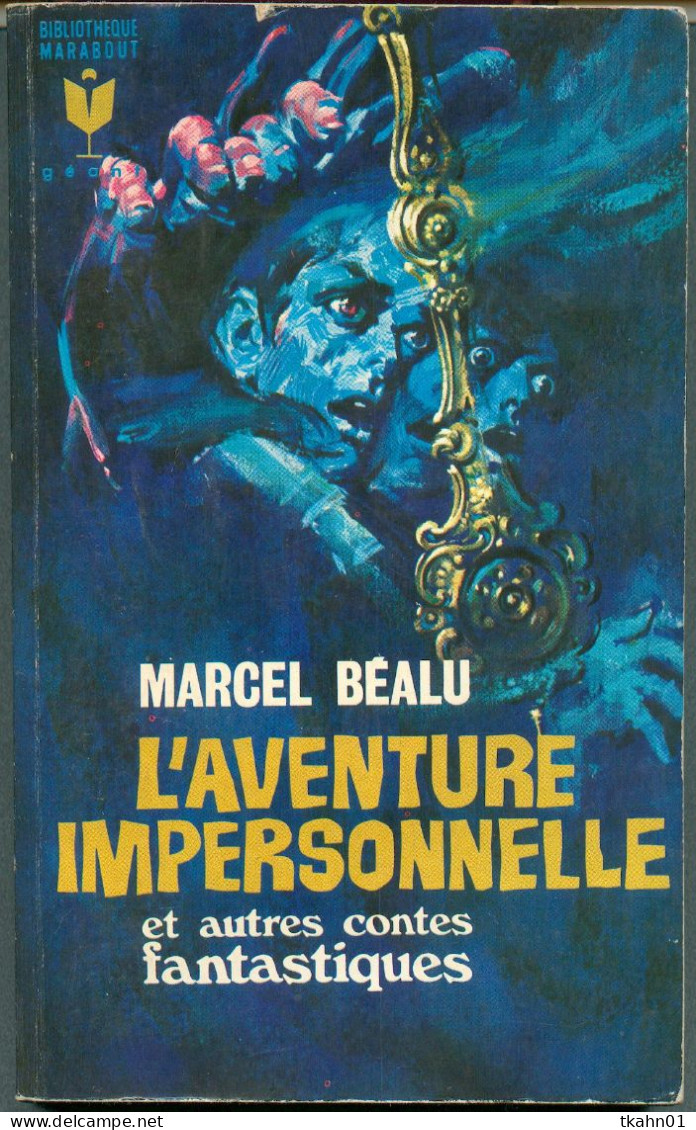 MARABOUT  N° G 257 " L´AVENTURE IMPERSONNELLE " MARCEL-BEALU  DE 1966 - Marabout SF