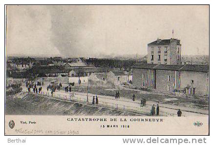 93 Catastrophe De LA COURNEUVE - 13 Mars 1918 2 - La Courneuve