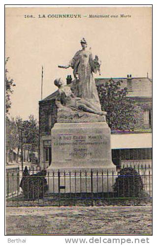 93 LA COURNEUVE - Monument Aux Morts - La Courneuve