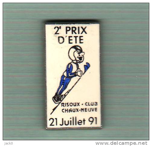 Pin´s  Sport, Ski  2è Grand Prix D´été Le 21 Juillet 1991  à  CHAUX-NEUVE Avec Le RISOUX  CLUB ( 25 ) ( Peu Courant ) - Wintersport