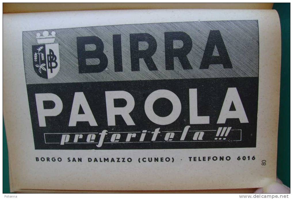 PDC/35 Stavro LE STRADE DEL PIEMONTE Guida Per Turisti Motorizzati Ed. Le Strade D'Italia 1953 - Toerisme, Reizen