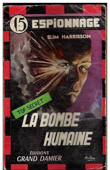 HARRISSON Slim : La Bombe Humaine - Anciens (avant 1960)