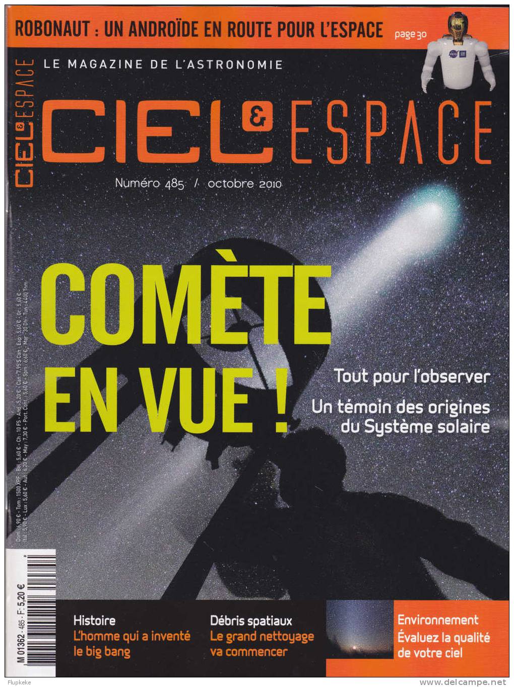 Ciel Et Espace 485 Octobre 2010 Comètes En Vue! L´Homme Qui A Inventé Le Big Bang - Ciencia