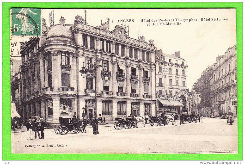 ANGERS - Hôtel Des Postes Et Télégraphes - Hôtel St-Julien Et Rue St-Maurille - Angers