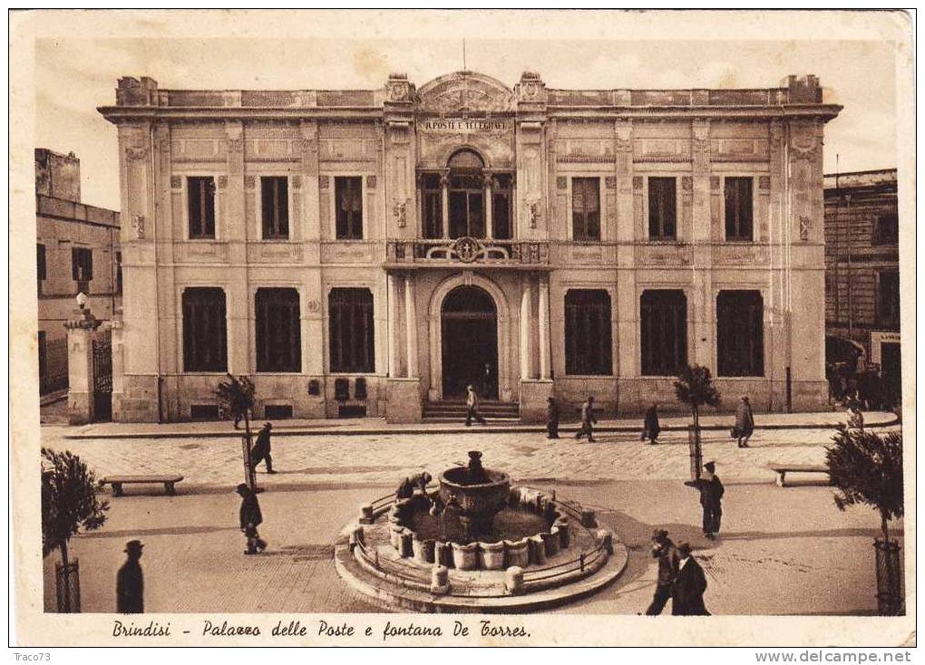 BRINDISI - Palazzo Delle Poste E Fontana De Torres - Brindisi