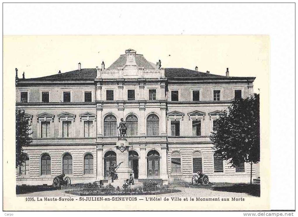 SAINT-JULIEN-en-GENEVOIS. - L'Hotel De Ville Et Le Monument Aux Morts. - Saint-Julien-en-Genevois