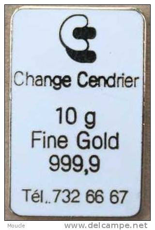 CHANGE CENDRIER - 10g FINE GOLD 999,9 - GENEVE - Bancos