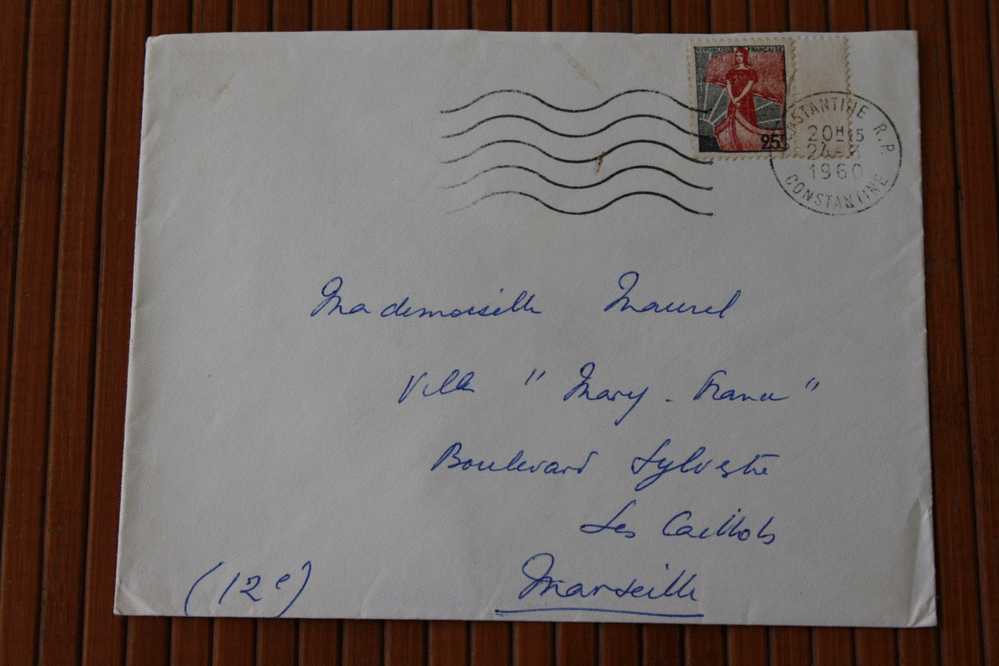 MARCOPHILIE LETTRE:CONSTANTINE 1960 EX Algérie Française TIMBRE MARIANE NEF Impression Défectueuse Pli Accordéon ?voir S - Briefe U. Dokumente