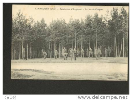 60  LIANCOURT SANATORIUM D'ANGICOURT LE JEUX DE CROQUET - Liancourt