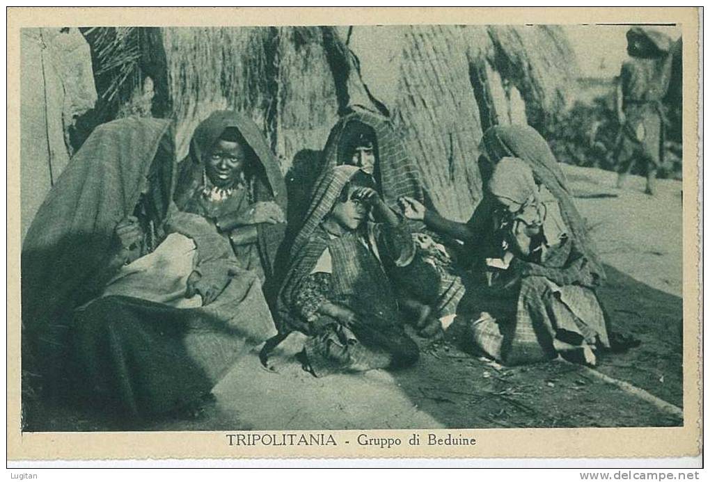 Cartolina: TRIPOLITANIA GRUPPO DI BEDUINE - LIBIA - COSTUMI - Costumi