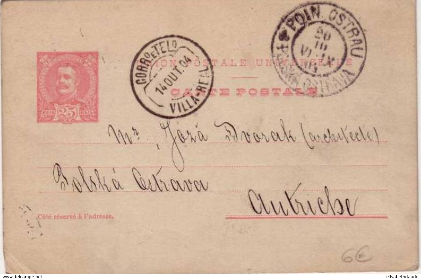 PORTUGAL - CARLOS 1° - CARTE ENTIER POSTAL  Pour OSTRAVA POLONAISE (POLOGNE - AUTRICHE) - 1904 - Ganzsachen