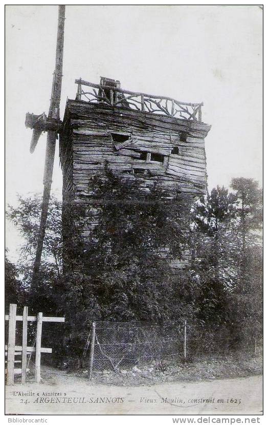 D95 - ARGENTEUIL-SANNOIS - LE VIEUX MOULIN CONSTRUIT EN 1625 - Sannois