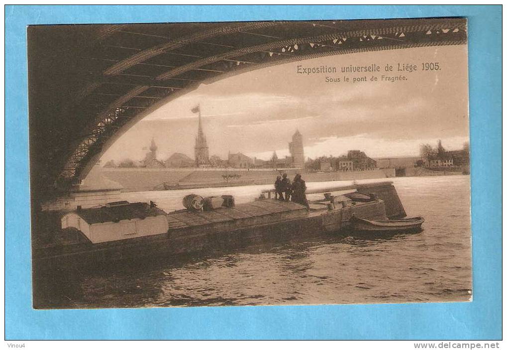 CPA - Sous Le Pont De Fragnée - Exposition Universelle De Liège 1905- Péniche - Belgique - Liège