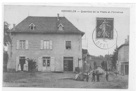 38 // CORBELIN - Quartier De La Poste Et L'Avenue - Corbelin