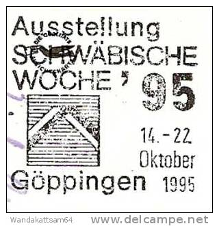 AK 7230 Hohenstaufenstadt Göppingen 30.-7.95 - 14 73033 GÖPPINGEN Mb Werbestempel Ausstellung SCHWÄBISCHE WOCHE ´  95 - Goeppingen