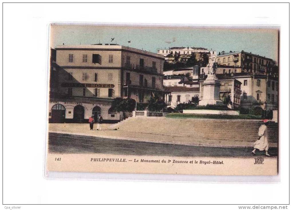 ALGERIE Philippeville Monument 3è Régiment De Zouaves, Royal Hotel, Colorisée, Ed ND 141, 192? - Skikda (Philippeville)
