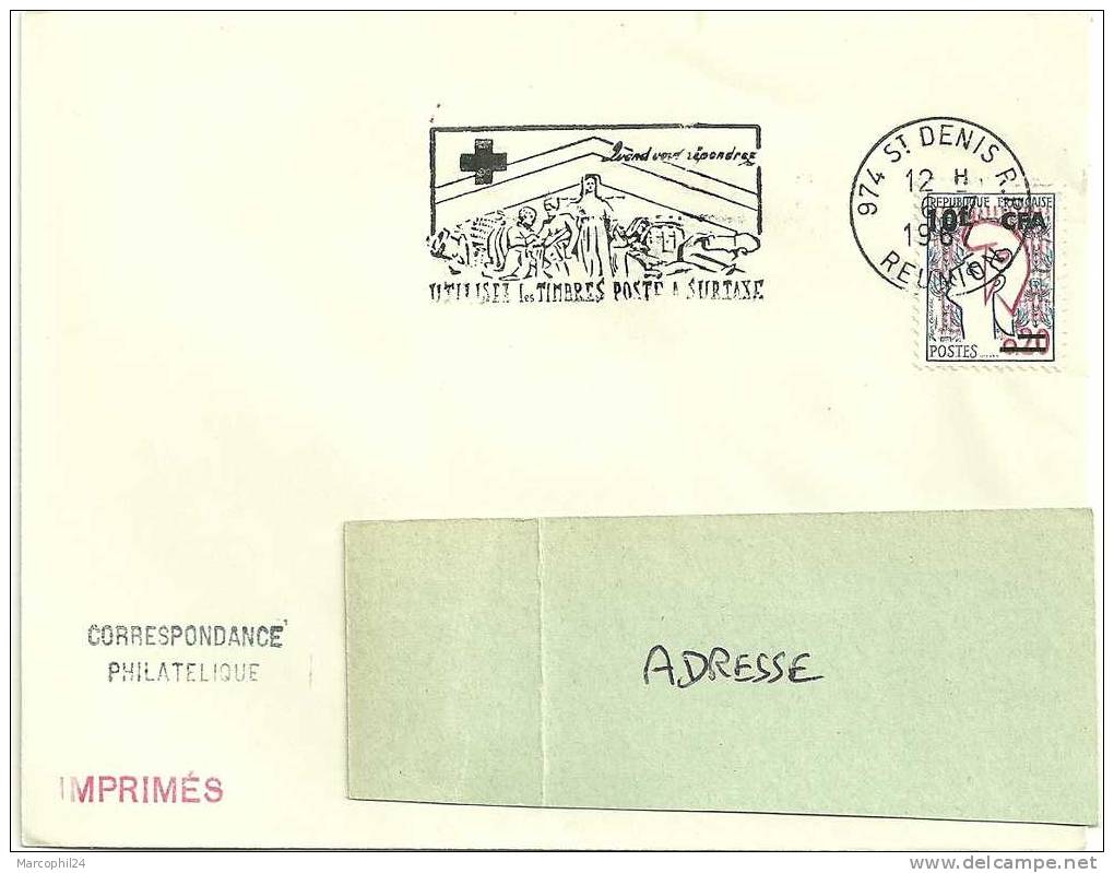 RÉUNION = SAINT-DENIS 1967 = FLAMME SECAP Illustrée D'une CROIX-ROUGE 'UTILISEZ Les TP à Surtaxe' Sur N° Yvt 349A - Brieven En Documenten