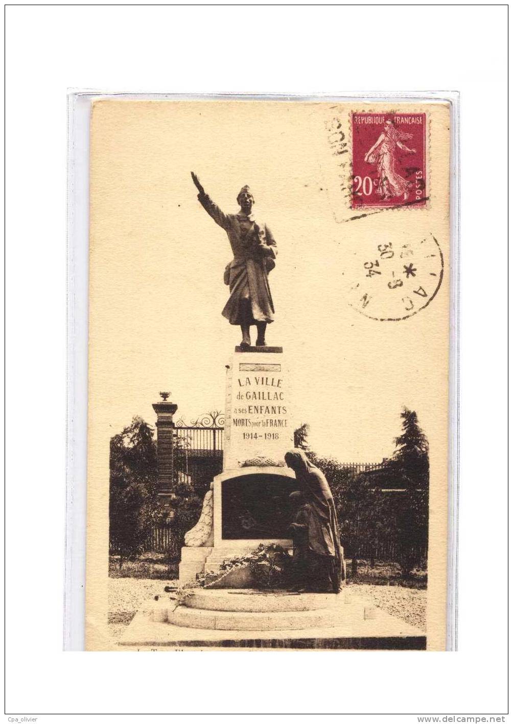 81 GAILLAC Monument Aux Morts, Guerre 1914-18, Ed APA 5194, Tarn Illustré, 1934 - Gaillac