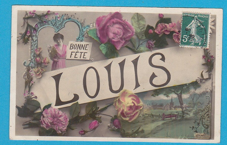 Bonne  Fête   St  Louis  Femme Avec Fleurs - Sonstige & Ohne Zuordnung