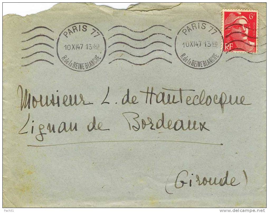 Lettre De Paris Rue De La Reine Blanche Pour Lignande Bordeaux Avec 741A 1947 - Brieven En Documenten