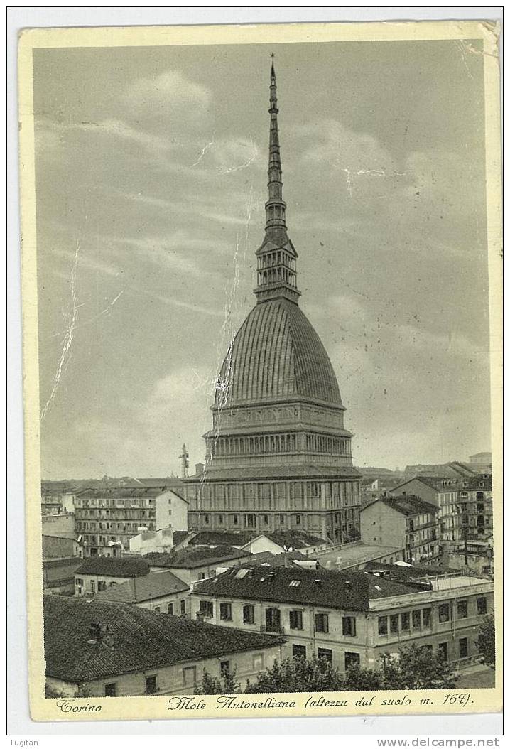 Cartolina - TORINO - MOLE ANTONELLIANA - PIEMONTE II° SCELTA - Mole Antonelliana