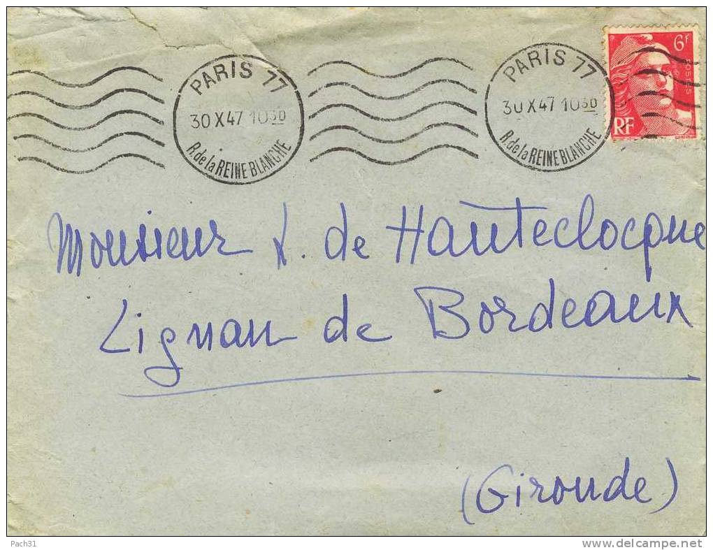 Lettre De  Paris Rue De La Reine Blanche Pour Lignan De Bordeaux 1947 Avec 721A - Covers & Documents