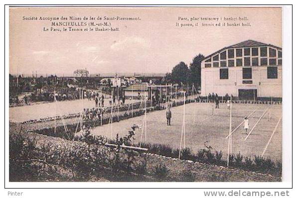 MANCIEULLES - Le Parc, Le Tennis Et Le Basket-ball - Altri & Non Classificati