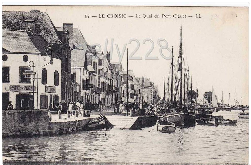 CPA - La Croisic - Le Quai Du Port Ciguet (06a112) - Le Croisic