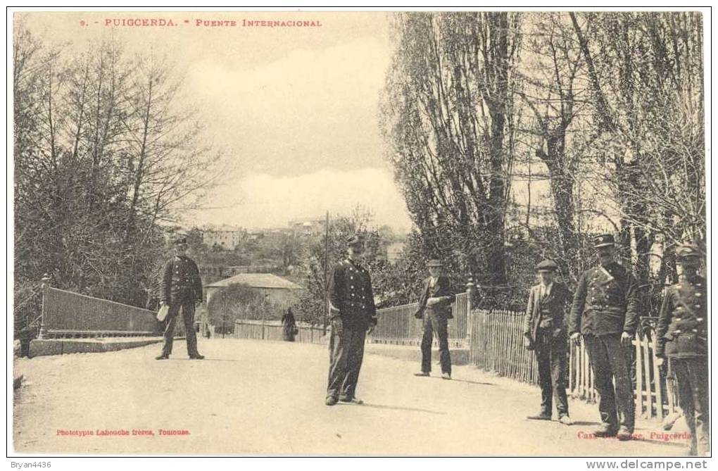 CPA  - DOUANIERS FRANCAIS Et ESPAGNOLS à PUIGERDA -n°9- Carte En PARFAIT ETAT (voir Scan) - Douane