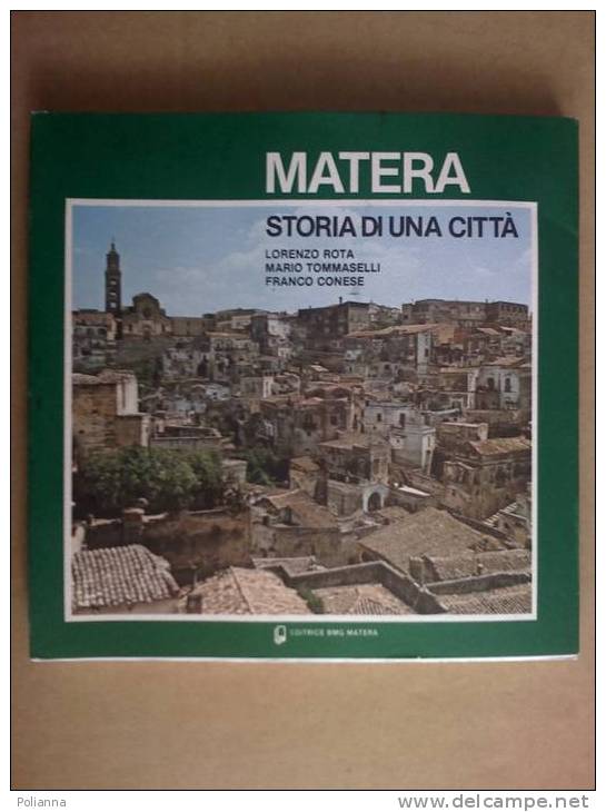 PB/27 - Rota Tommaselli Conese MATERA Storia Città Ed. BMG 1981 - Tourismus, Reisen