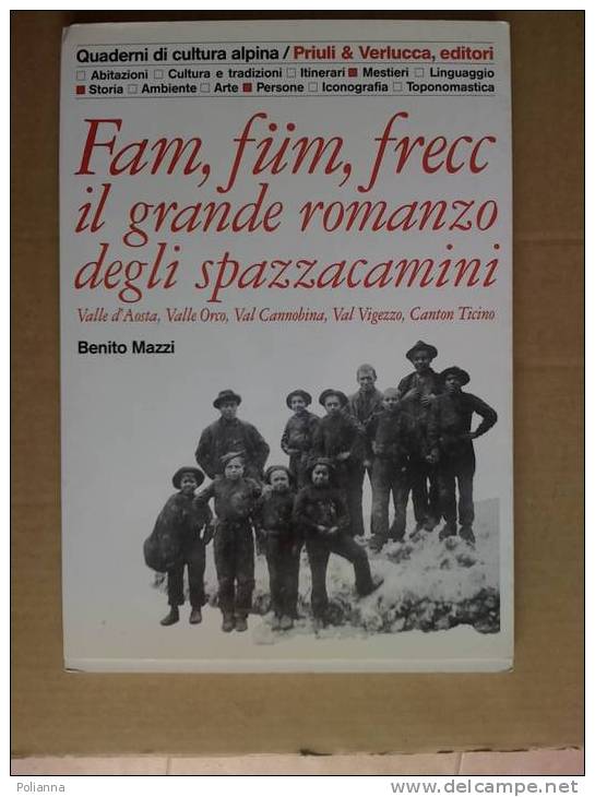 PB/30 Cultura Alpina : FAM, FUM, FRECC-SPAZZACAMINI Priuli & Verlucca 2000 Valle D´Aosta/Valle Orco/Canton Ticino - History, Biography, Philosophy