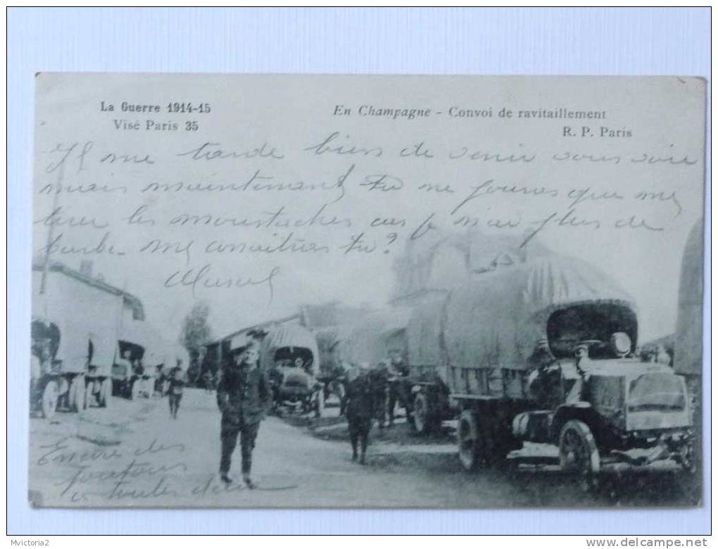 Guerre 1914- 15 - En Champagne, Convoi De Ravitaillement. - Guerra 1914-18