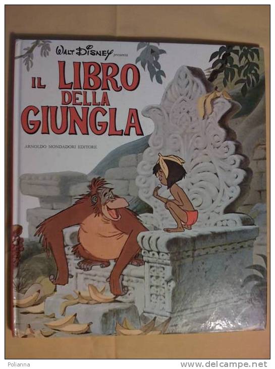 PB/32 IL LIBRO DELLA GIUNGLA Walt Disney Mondadori 1974 Dal Film A Cartoni Animati - Bambini E Ragazzi