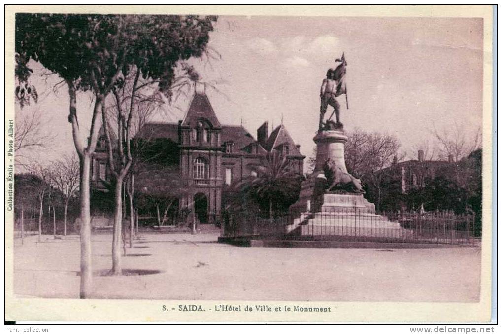 SAÏDA - L'Hôtel De Ville Et Le Monument - Saïda