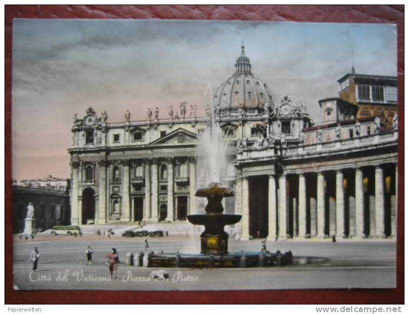 Roma - Citta Del Vaticano: Piazza S. Pietro - San Pietro