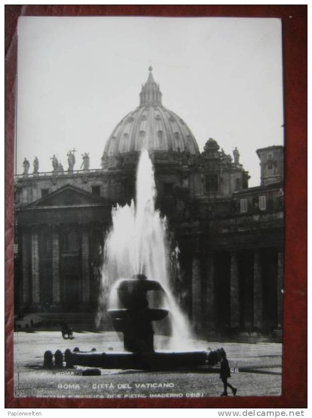 Roma - Citta Del Vaticano: Fontana E Basilica Di S. Pietro - San Pietro