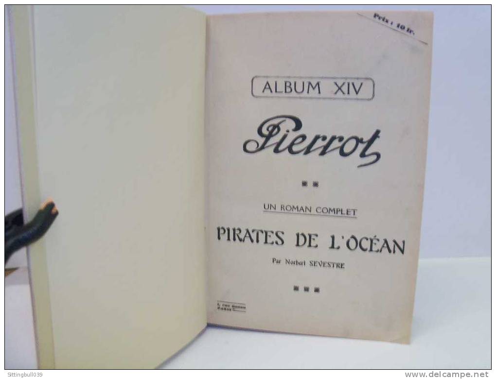 PIERROT. ALBUM N° 14. 8e Année. 1933. Du N° 21 (387) Au N° 53 (419). Dos Et Plats Refaits à L'identique. - Pierrot