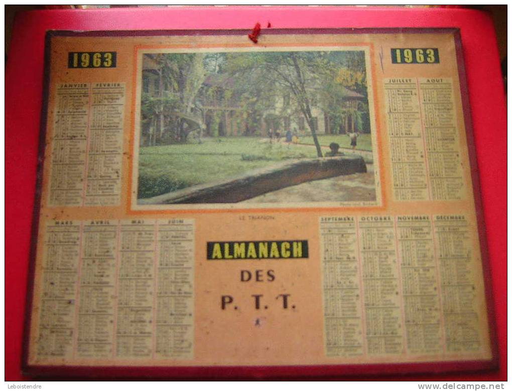 CALENDRIER-ALMANACH DES P.T.T  1963-LE TRIANON - LE-PUY DE DOME-N° 63-NOMENCLATURE DES COMMUNES-SERVICE POSTAL -FOIRES - Tamaño Grande : 1941-60