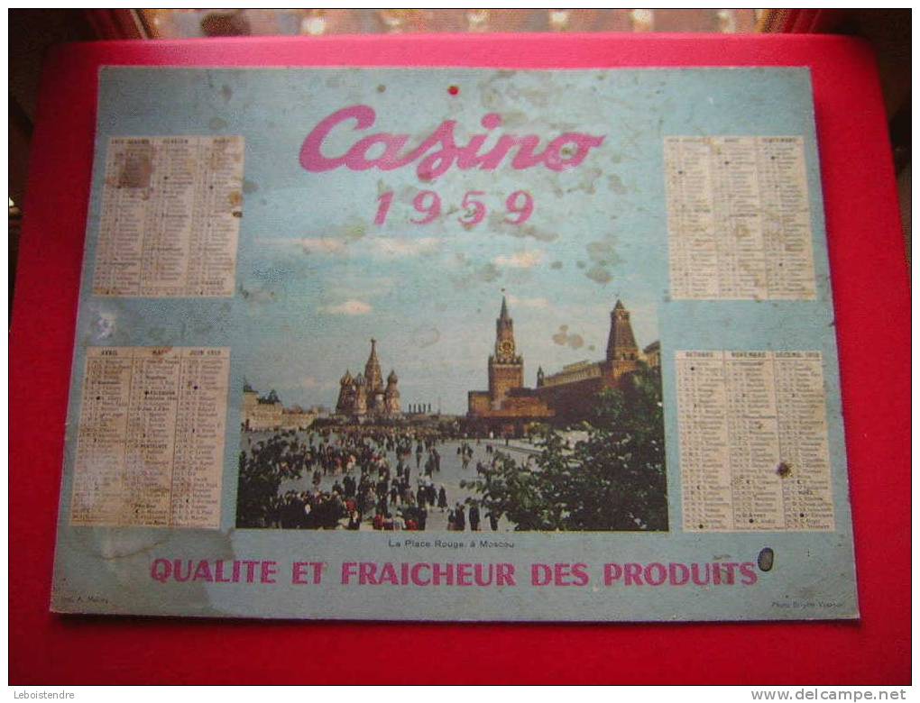 CALENDRIER 1959-PUB CASINO -QUALITE ET FRAICHEUR DES PRODUITS-LA PLACE ROUGE ,A MOSCOU -ATTENTION NOMBREUSES TACHES - Grossformat : 1941-60