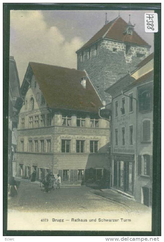 BRUGG - RATHAUS UND SCHWARZER TURM -  TB - Brugg