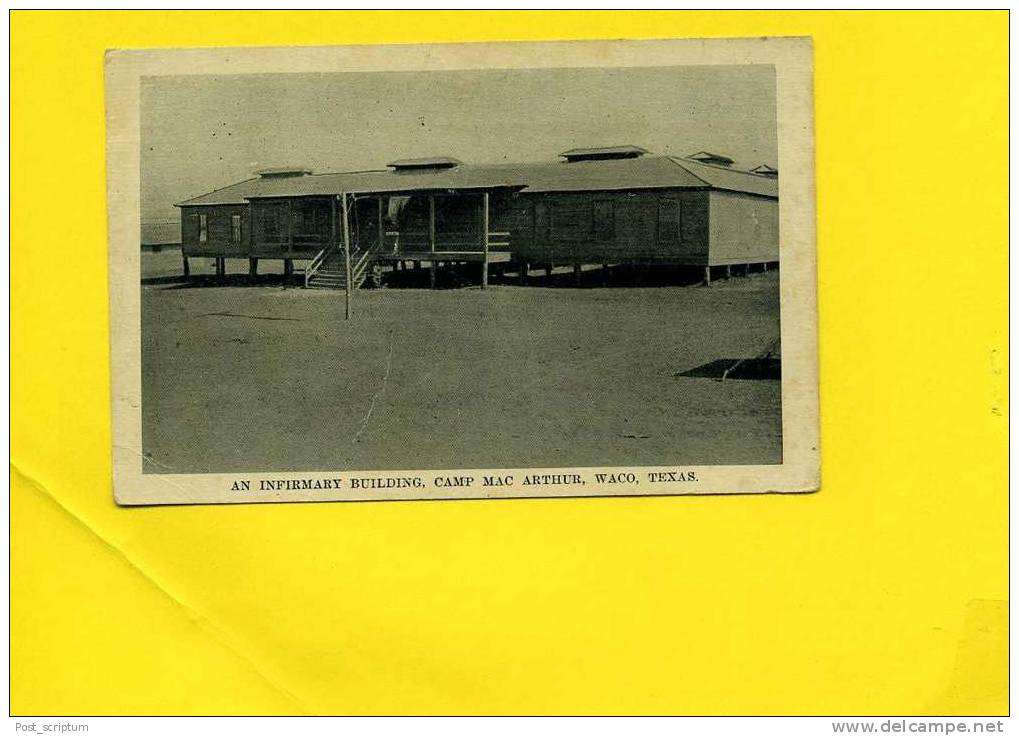 Amérique - Etats-Unis - Texas - Waco - An Infirmary Building, Camp Mac Arthur - Waco