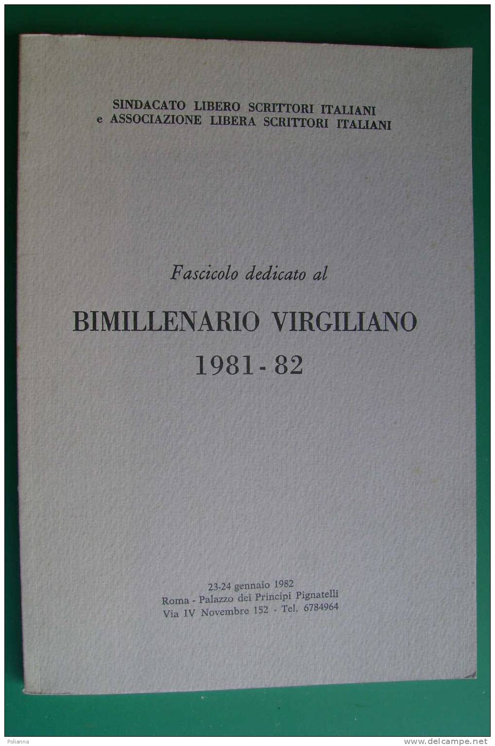PDD/21 Fascicolo Dedicato Al BIMILLENARIO VIRGILIANO 1981-82/VIRGILIO - Classiques