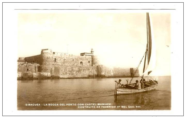 RP; SIRACUSA - La Bocca Del Porto Con Castel Maniace, ITALY , 1910s Sailboat - Siracusa