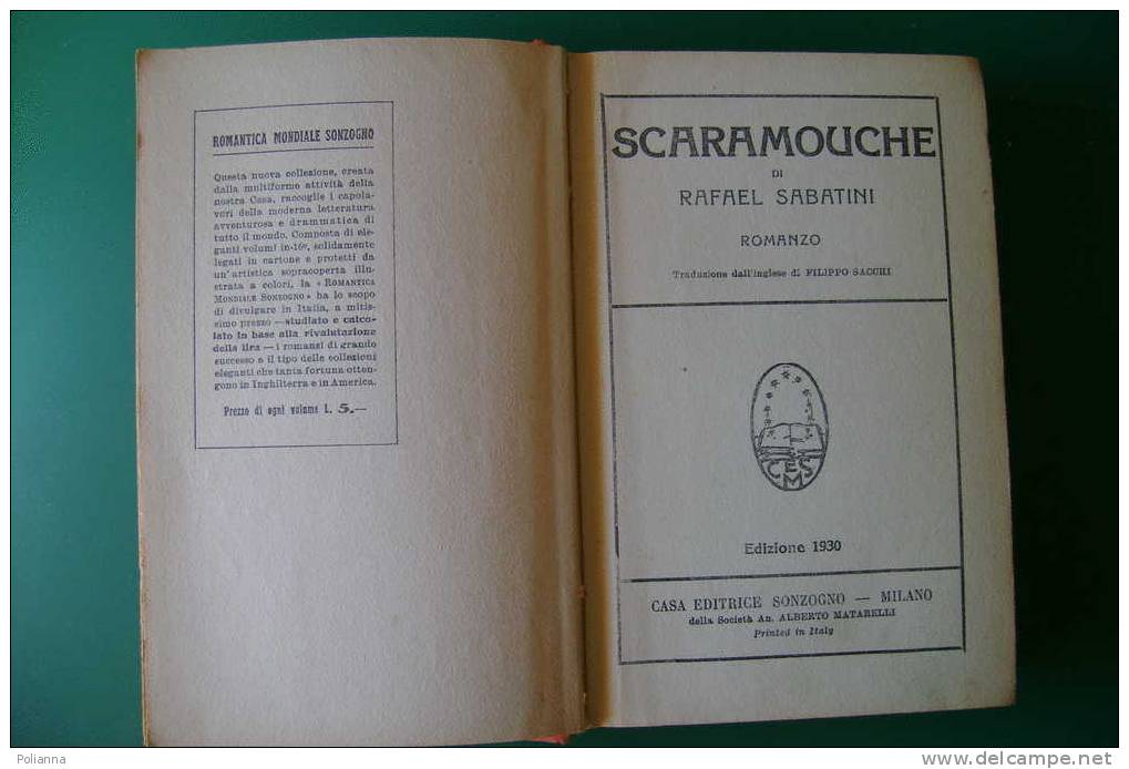 PDD/31 Rafael Sabatini SCARAMOUCHE Casa Editrice Sonzogno 1930 - Antichi
